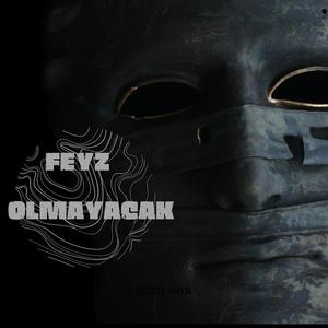 Olmayacak (Explicit)