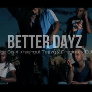 Better Dayz (Explicit)