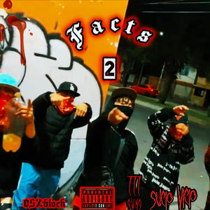 FACTS 2 (PROD.SKULLFKID‬ x $UCIOSVICIOS #RIVODRILLTHEALBUM)