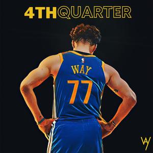 Way - 4th Quarter (Explicit)