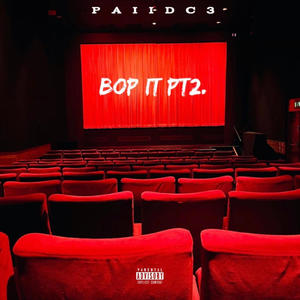 Bop it PT2 (feat. BabyCell) (Explicit)