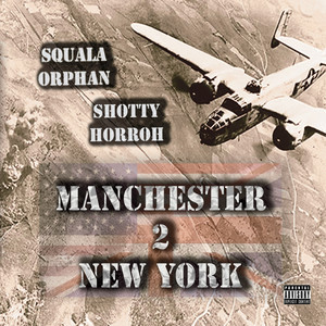 Manchester2NewYork (Explicit)