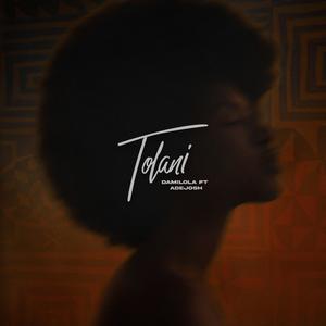 Tolani (feat. AdeJosh)