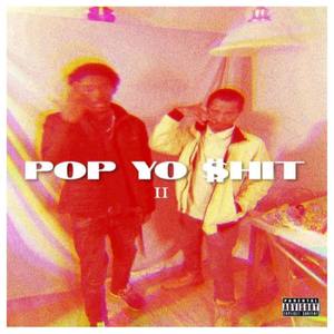 POP YO $HIT 2 (Explicit)
