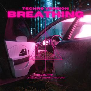 Breathing (Techno Version)