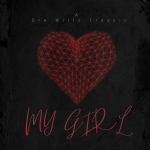 My Girl (Explicit)