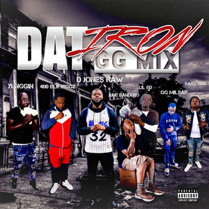 Dat Iron Gg Mix (Explicit)