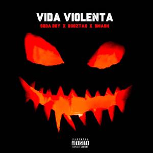 Vida Violenta (Explicit)