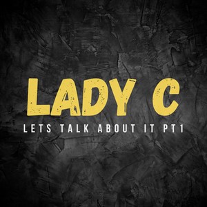 Lets Talk About It, Pt. 1 (Explicit)