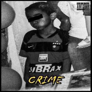 Crime (Explicit)