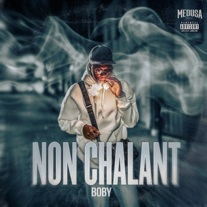 NONCHALANT (Explicit)
