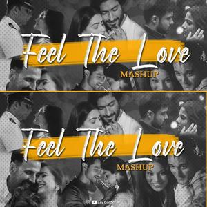 Feel The Love Mashup