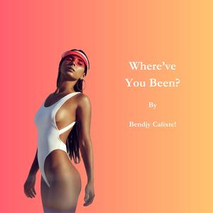 Where've You Been? (Explicit)