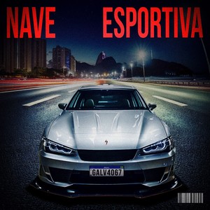 Nave Esportiva (Explicit)