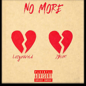 No More (feat. 2Blunt)