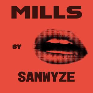 Millz (Explicit)