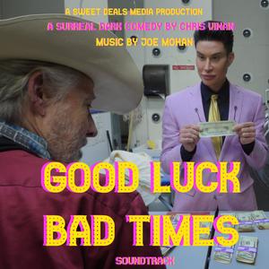 Good Luck, Bad Times (Original Motion Picture Soundtrack)