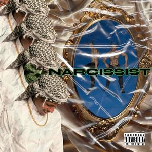 Narcissist (Explicit)