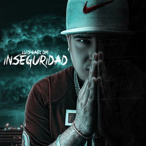 Inseguridad (Explicit)