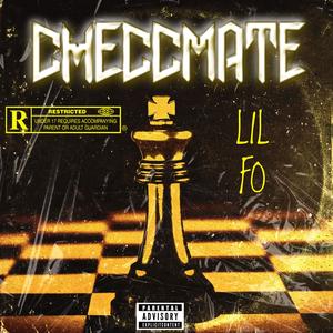 A 3 X - Checcmate (feat. Lil Fo) (Explicit)