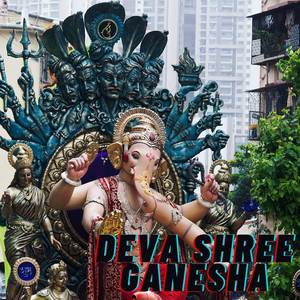 Deva Shree Ganesha (Chaturthi Special)