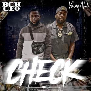 CHECK (feat. Young Nuk) [Explicit]