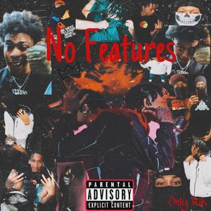 NO FEATURES (Explicit)