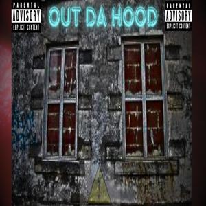 OUT DA HOOD (Explicit)