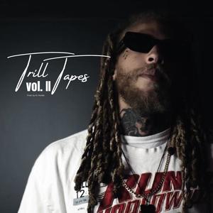Trill Tapes 2 (Explicit)