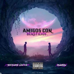 Amigos Con Beneficios (feat. Mania)