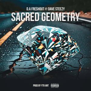 Sacred Geometry (feat. Dave Steezy) (Explicit)