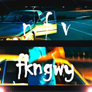 fkngwy (Explicit)