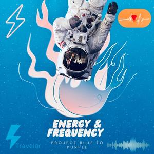 Energy and Frequency (feel it)
