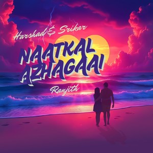 Naatkal Azhagaai