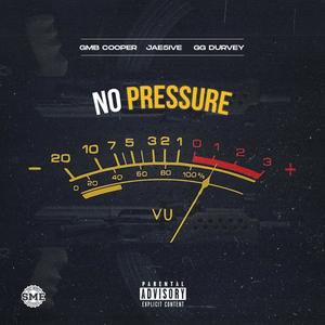 NO PRESSURE (feat. GG DURVEY) [Explicit]