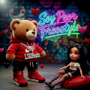 Soy Peor Freestyle (Explicit)