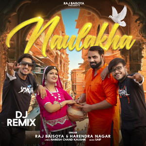 Naulakha (DJ Remix)