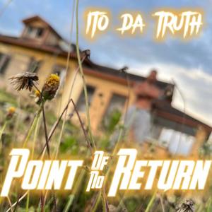 Point of No Return (Explicit)