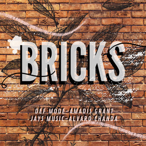 Bricks (Explicit)