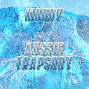 Aussig Trapsody (Explicit)