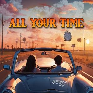 All Your Time (feat. Derwun)