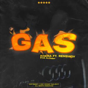 GAS (feat. REMBWOY) [Explicit]