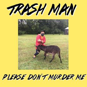 Please Don't Murder Me (Explicit)