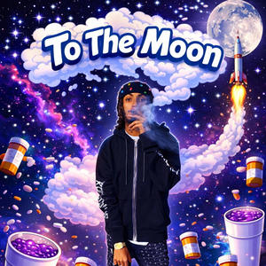 To The Moon (Explicit)
