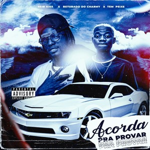 Acorda pra provar (2022) [Explicit]