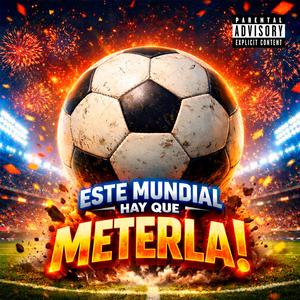 Este Mundial hay que meterla