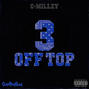 3 Off Top (Explicit)