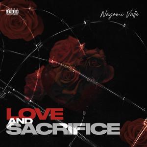 Love And Sacrifice (Explicit)