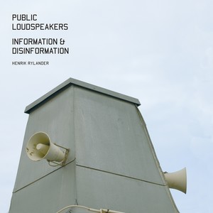 Information & Disinformation for Public Loudspeakers