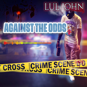 Against The Odds (Explicit)